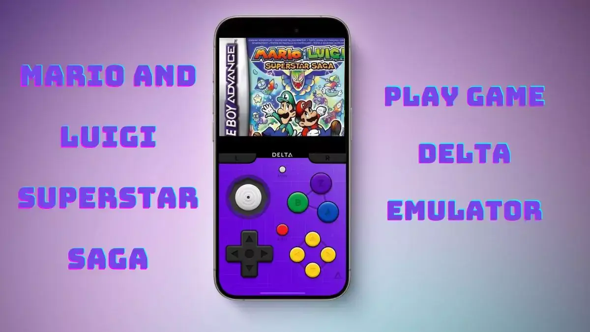 Mario And Luigi Superstar Saga for Delta Emulator
