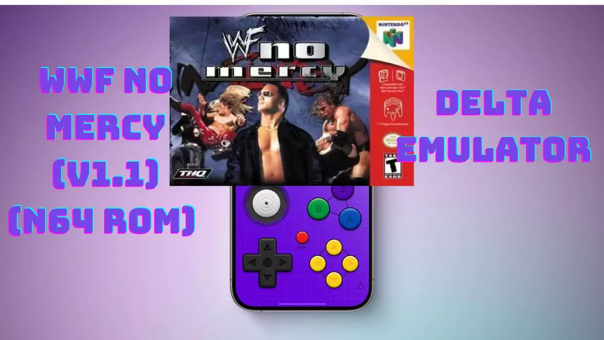 WWF No Mercy (V1.1) (N64 ROM) for Delta Emulator
