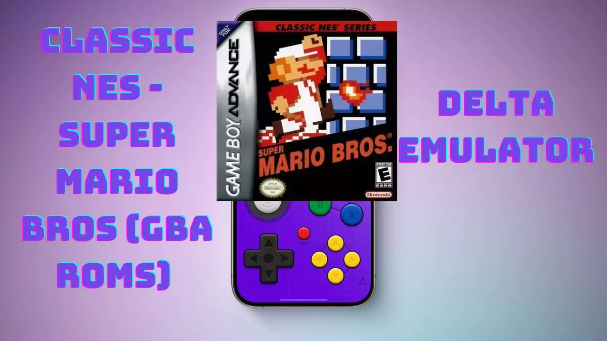 Classic NES - Super Mario Bros (GBA ROMs) for Emulator
