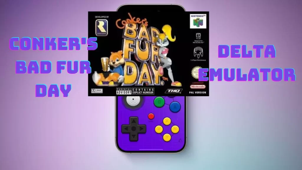 Conker's Bad Fur Day (N64 ROM) for Delta Emulator