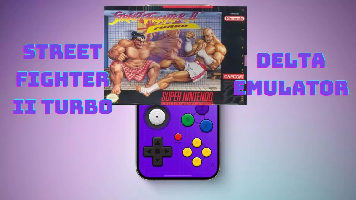 Download Street Fighter II Turbo ROM for Delta Emulator